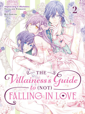 cover image of The Villainess's Guide to (Not) Falling in Love, Volume 2